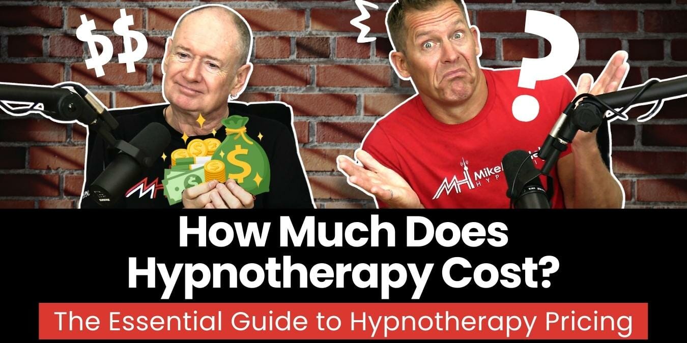 How Much Does Hypnotherapy Cost? The Essential Guide to Hypnotherapy